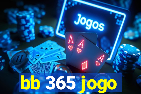 bb 365 jogo